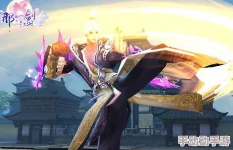 探索《那一剑江湖》中拳师职业的独特魅力：技能全解析与玩法深度体验分享