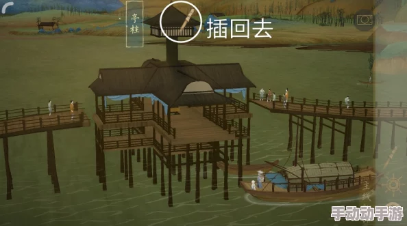 绘真妙笔千山第五章详细攻略：解锁坐船技巧与步骤指南