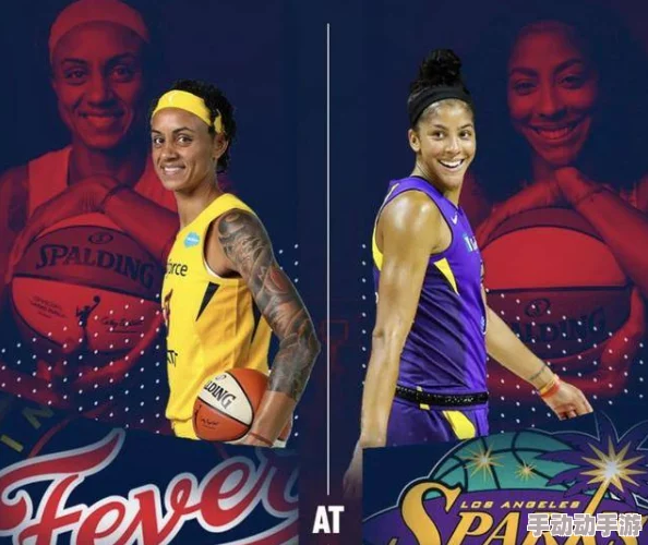 思瑞与土豪WNBA:洛杉矶火花vs明尼苏达山猫团结拼搏追逐梦想共创辉煌 思瑞与土豪WNBA:洛杉矶火花vs明尼苏达山猫团结拼搏追逐梦想共创辉煌